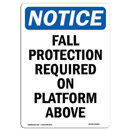 OSHA Notice Sign, Fall Protection Required On Platform, 5in X 3.5in Decal